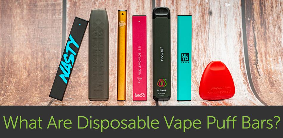 What Are Disposable Vape Puff Bars?